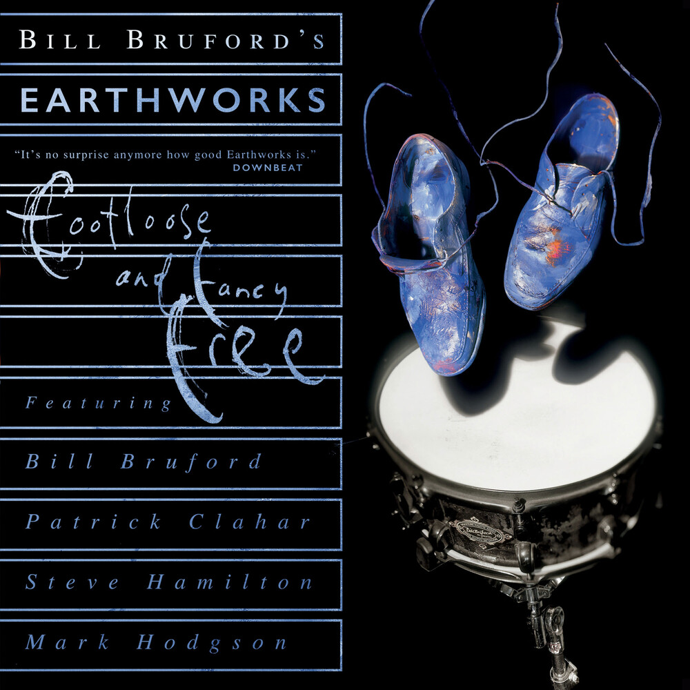 Bruford, Bill / Earthworks - Footloose & Fancy Free - Expanded Edition