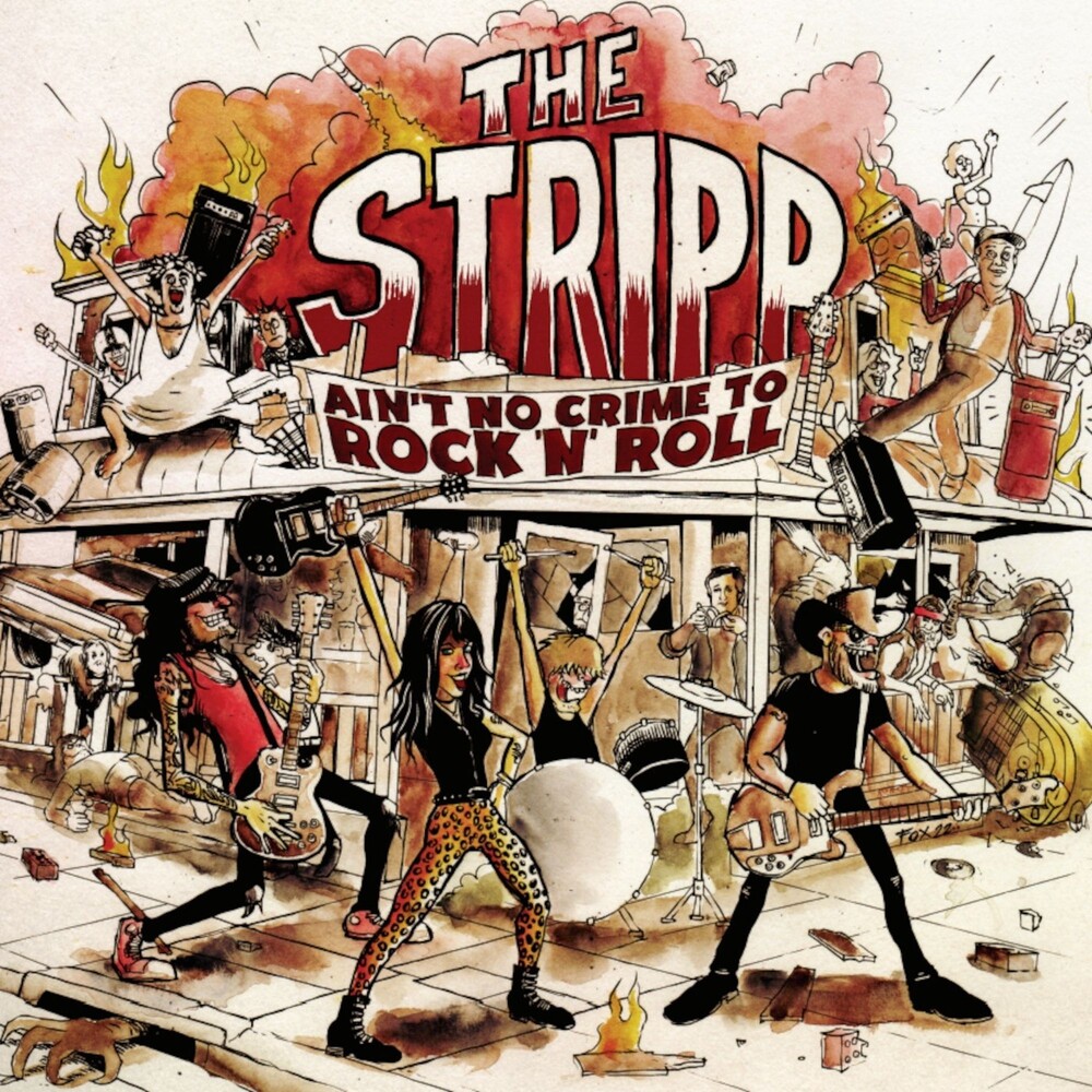Stripp - Ain't No Crime To Rock N Roll