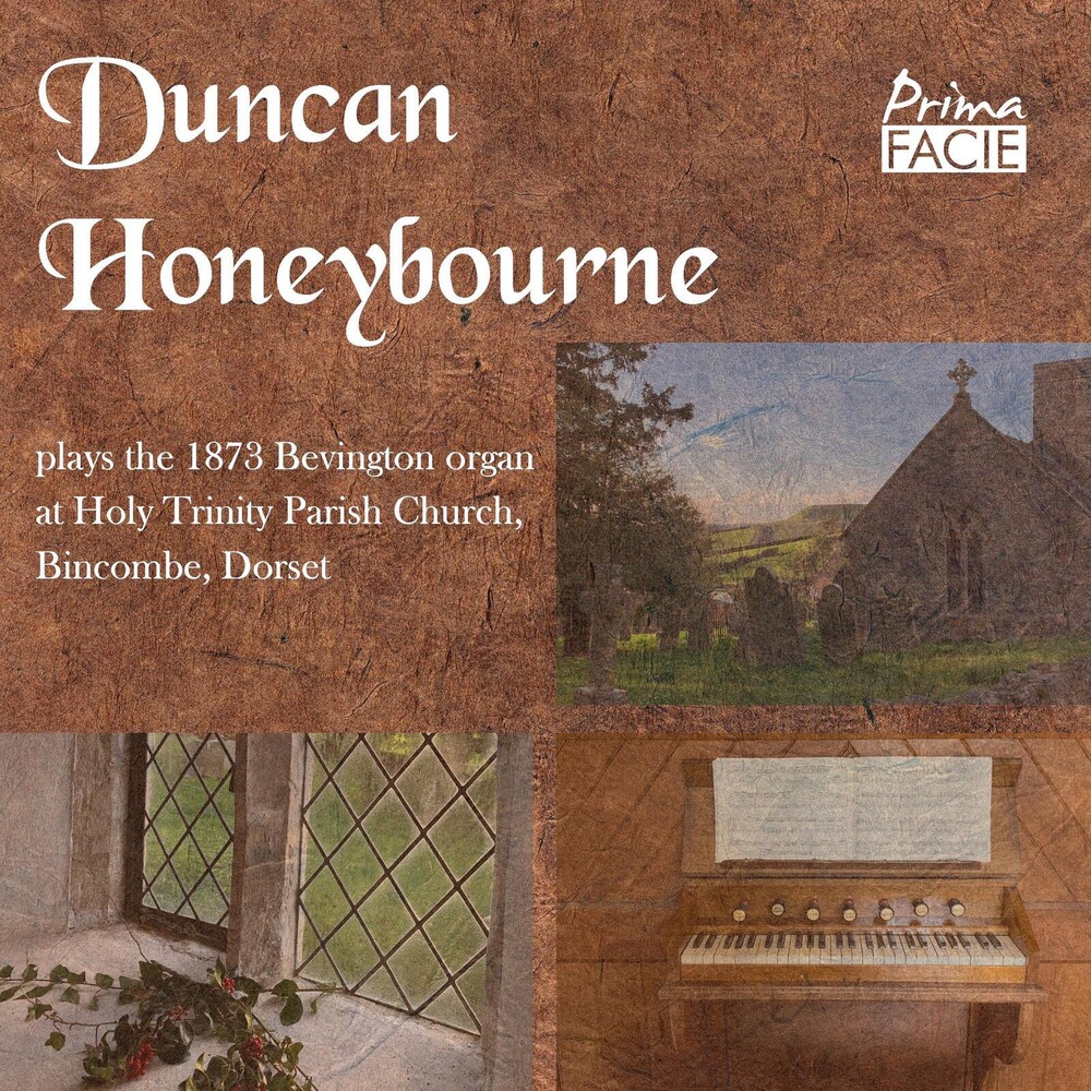 Duncan Honeybourne - Plays The 1873 Bevington Organ At Holy Trinity