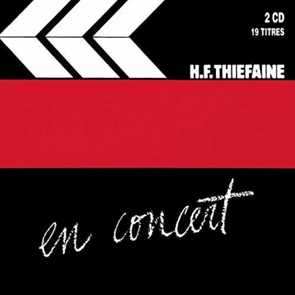 Hubert Thiefaine -Felix - En Concert Vol. 1 [Remastered]