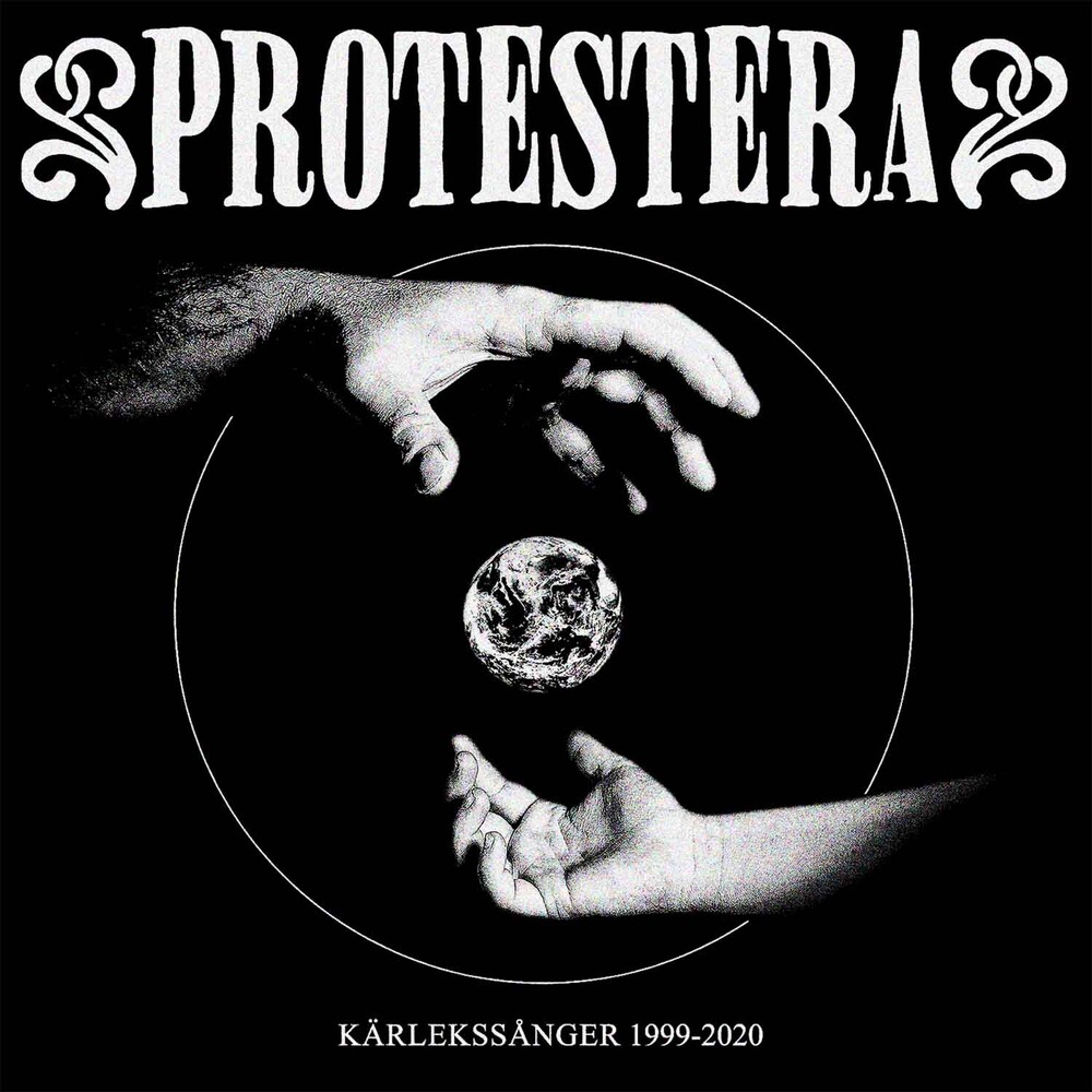 Protestera - Karlekssanger 1999-2020