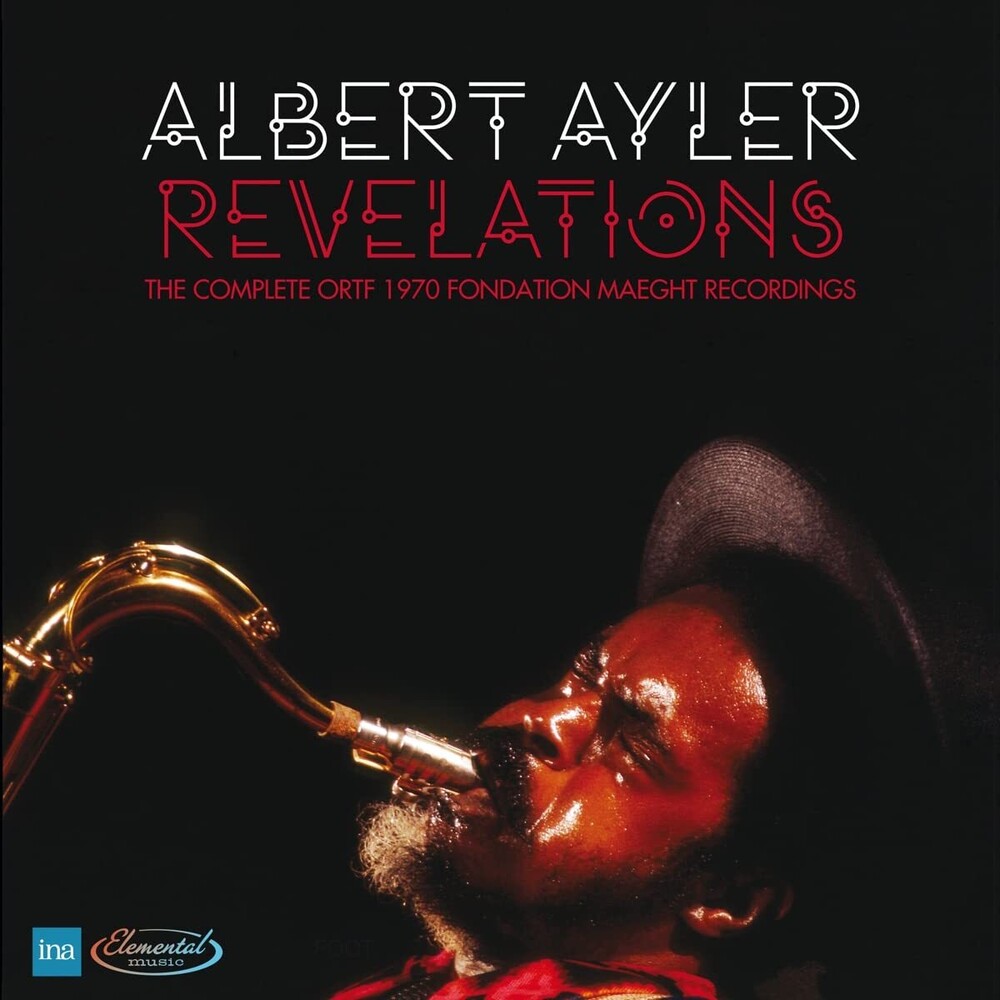 Albert Ayler - The Complete ORTF 1970 Fondation Maeght Recordings [4 CD]