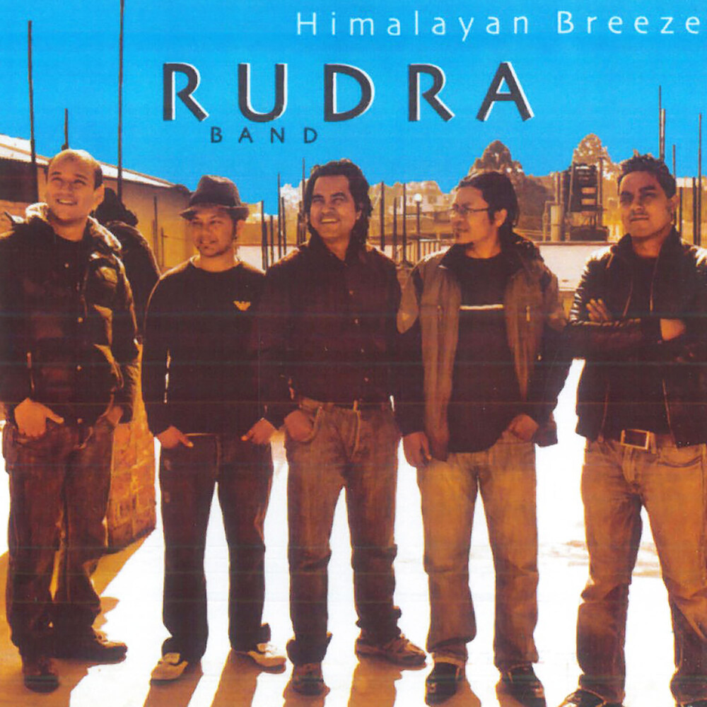 Rudra Band - Himalayan Breeze