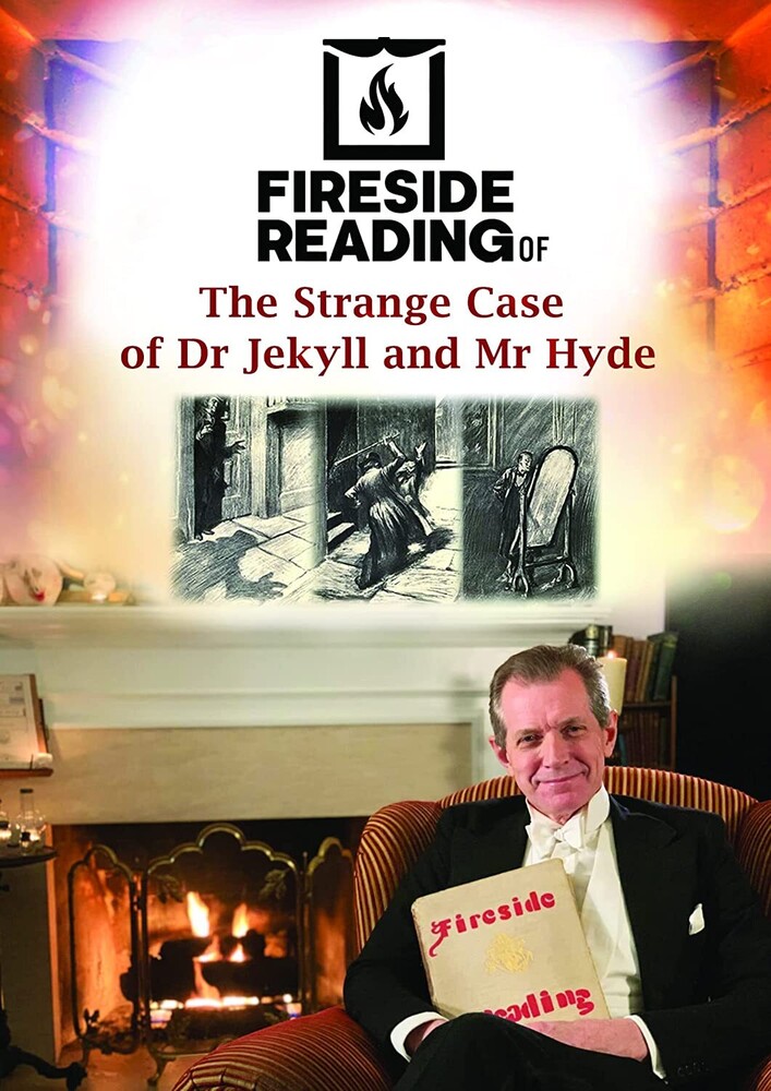 Fireside Reading of the Strange Case of Dr Jekyll - Fireside Reading Of The Strange Case Of Dr Jekyll And Mr Hyde