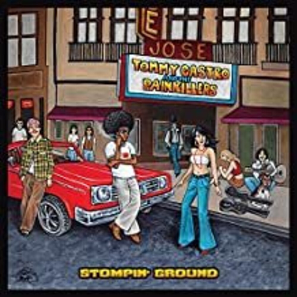 Tommy Castro - Stompin' Ground