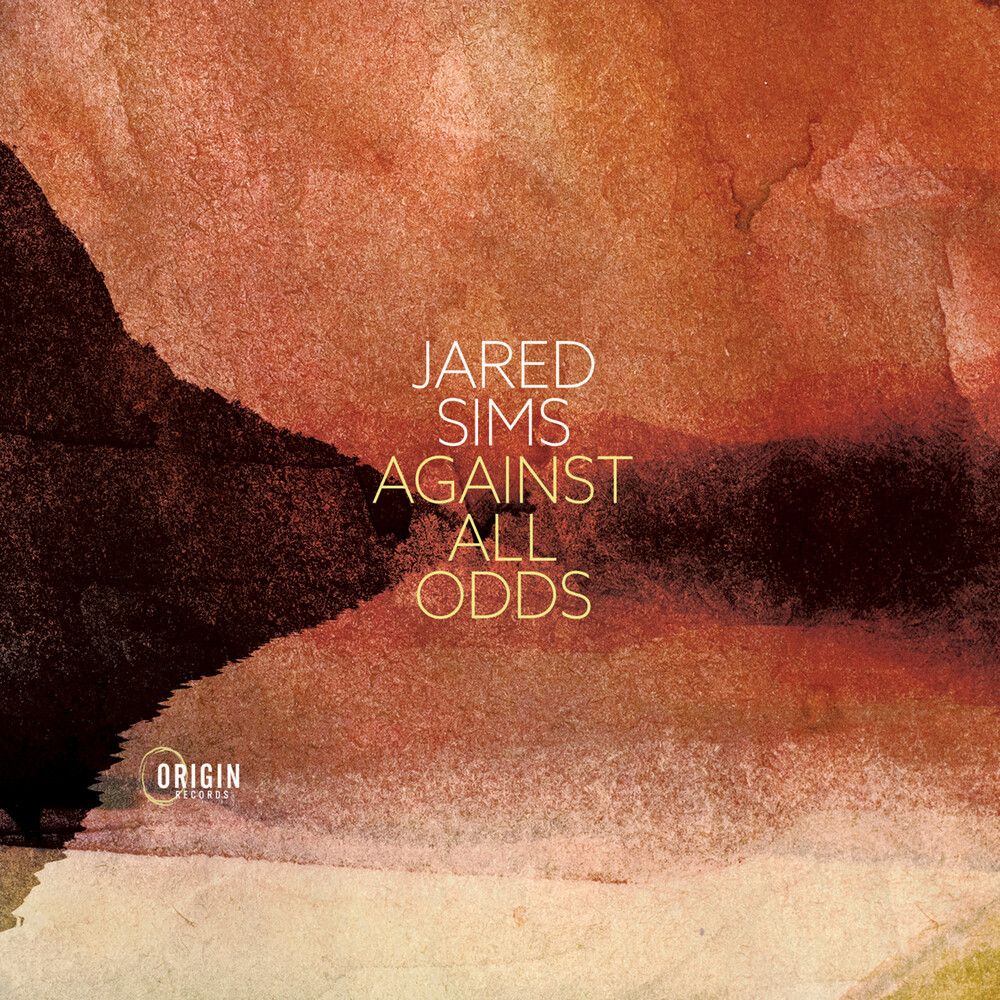 Jared Sims - Against All Odds