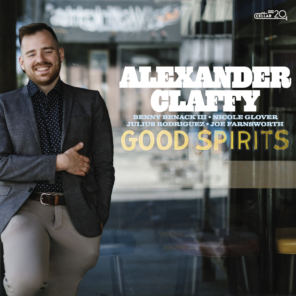 Alexander Claffy - Good Spirits