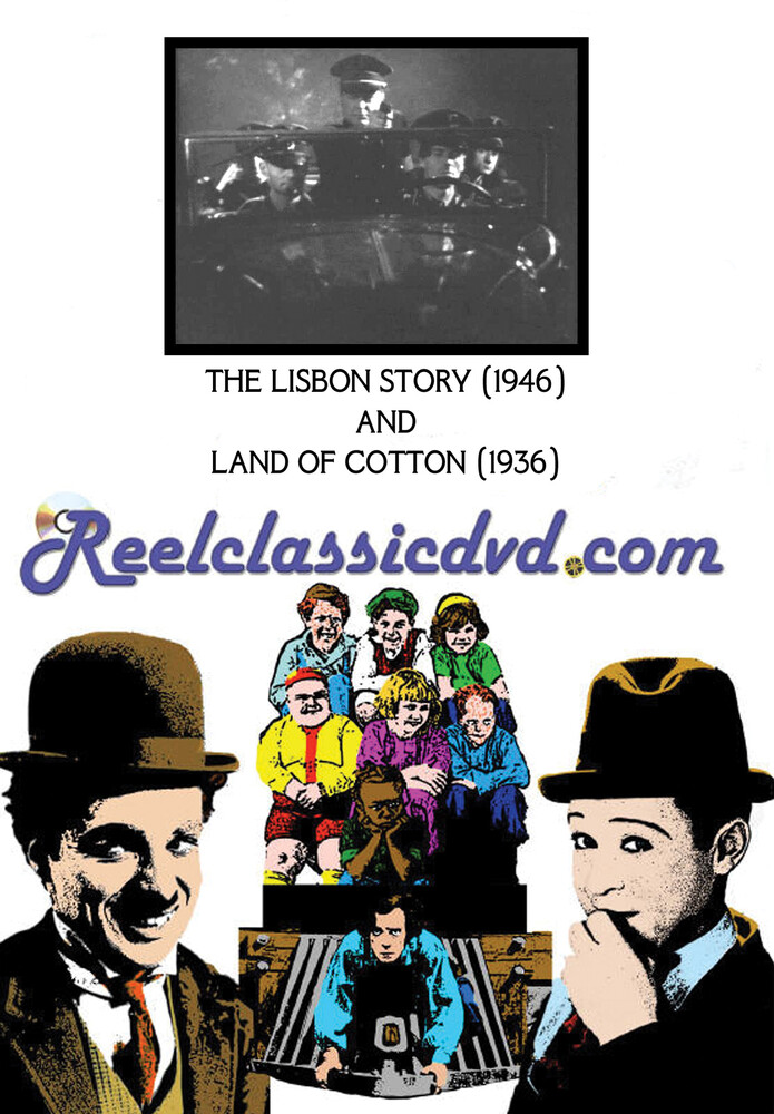 Lisbon Story (1946) with Land of Cotton (1936) - THE LISBON STORY (1946) with LAND OF COTTON (1936)