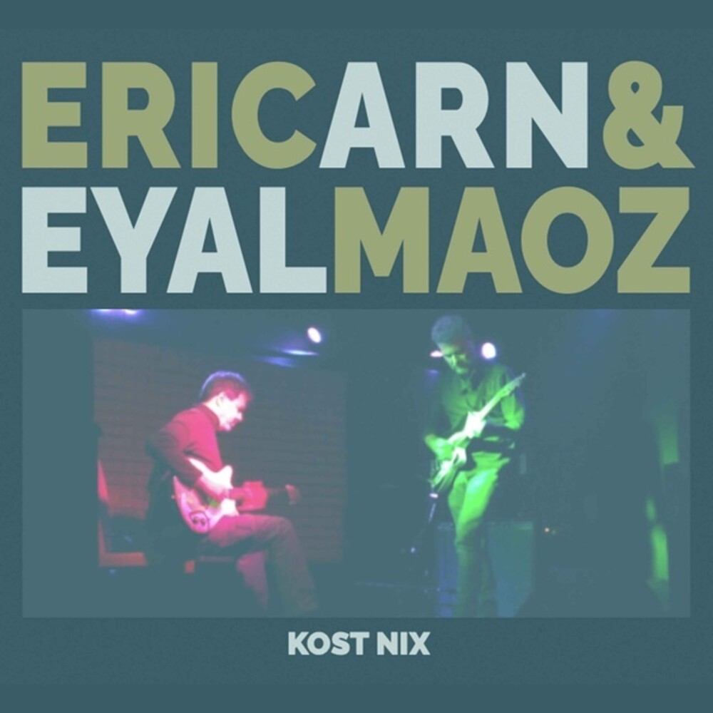 Eric Arn  & Maoz,Eyal - Kost Nix