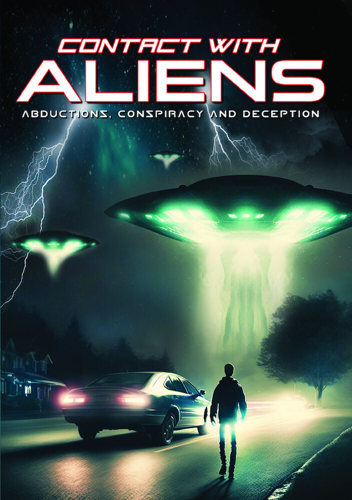 Contact with Aliens Abductions Conspiracy & - Contact With Aliens Abductions Conspiracy &