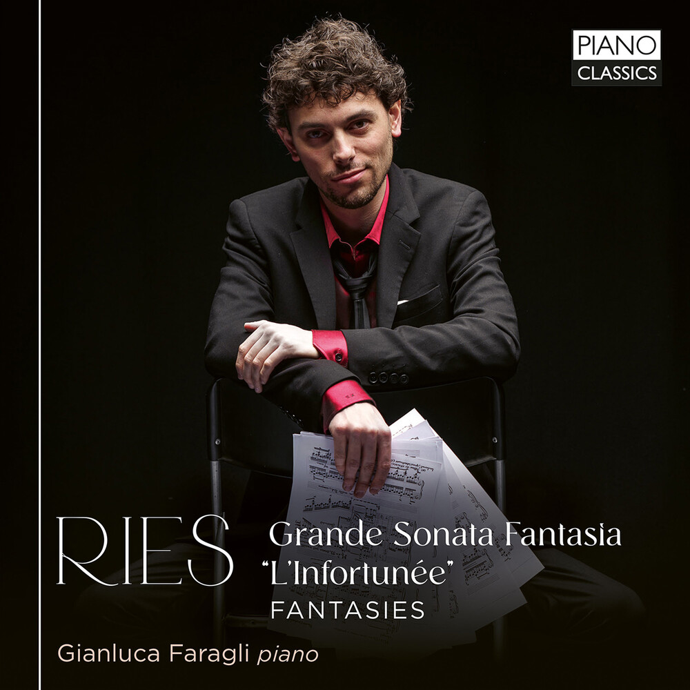Ries / Faragli - Grande Sonata Fantasia L'infortunee Fantasies