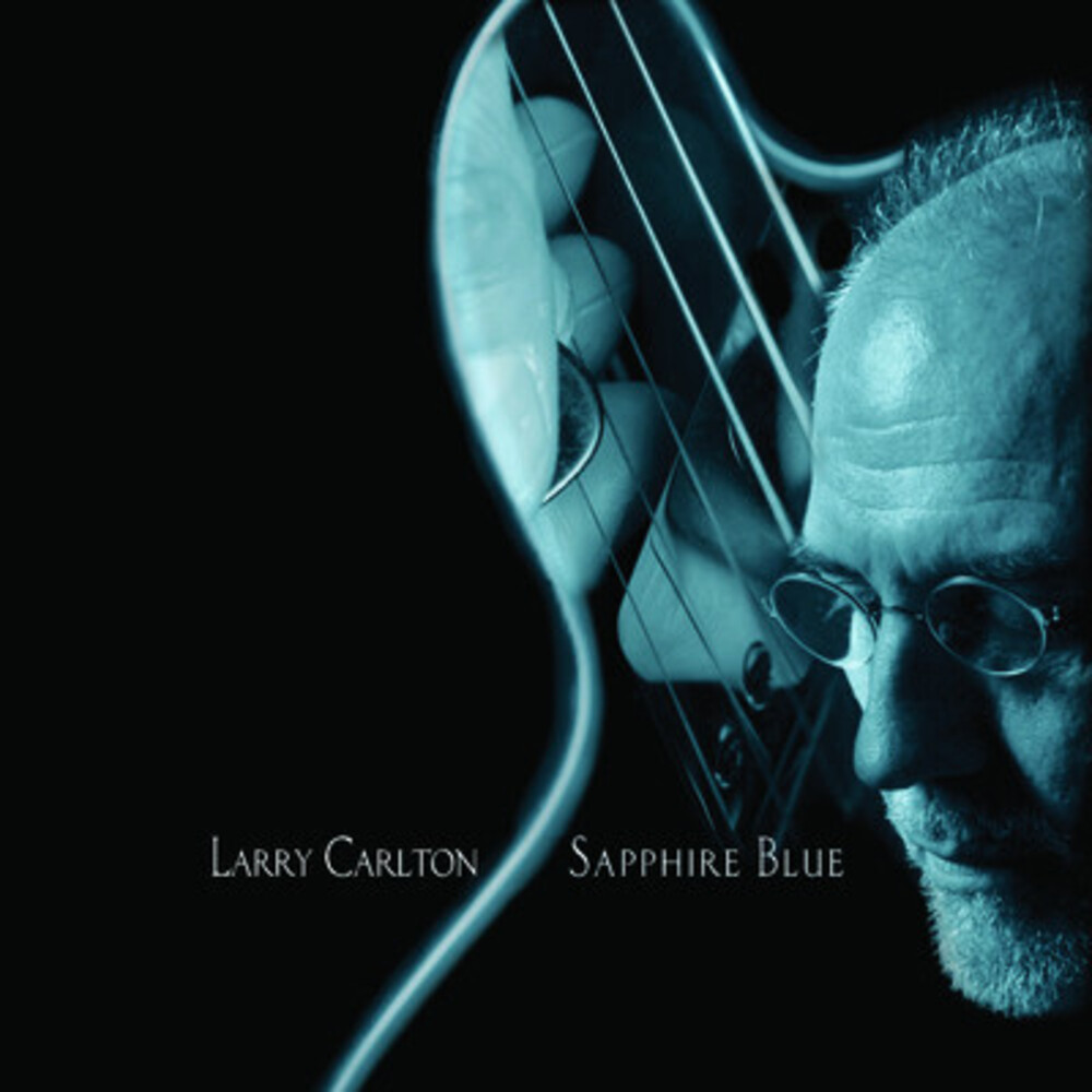 Larry Carlton - Saphire Blue