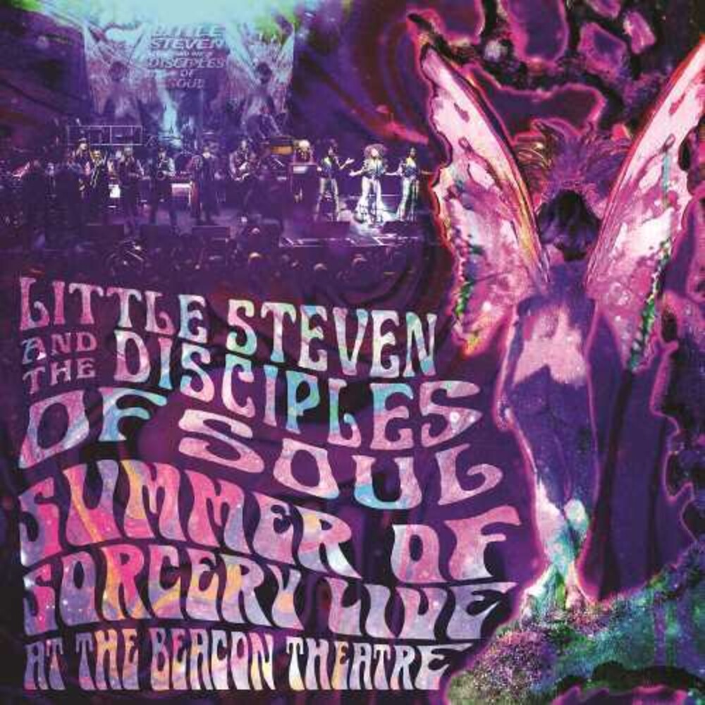 Little Steven & The Disciples Of Soul - Summer of Sorcery Live! At The Beacon Theatre [3 CD]