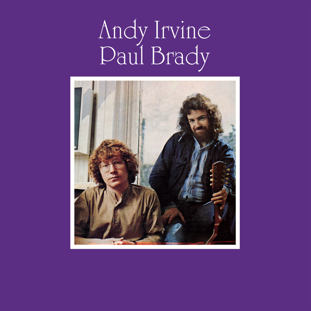 Andy Irvine  / Brady,Paul - Andy Irvine / Paul Brady (Special Edition)
