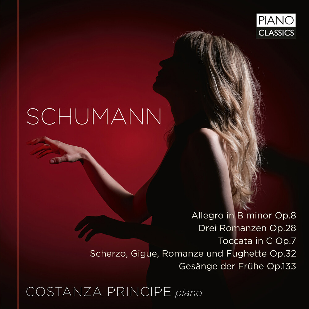Schumann / Costanza Principe - Piano Music