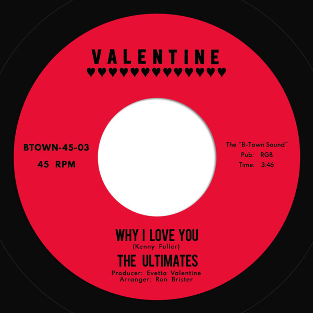 Ultimates - Why I Love You B/W Gotta Get Out