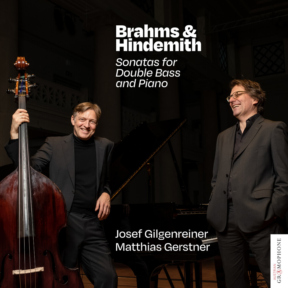 Josef Gilgenreiner  / Gerstner,Matthias - Brahms & Hindemith: Sonatas For Double Bass