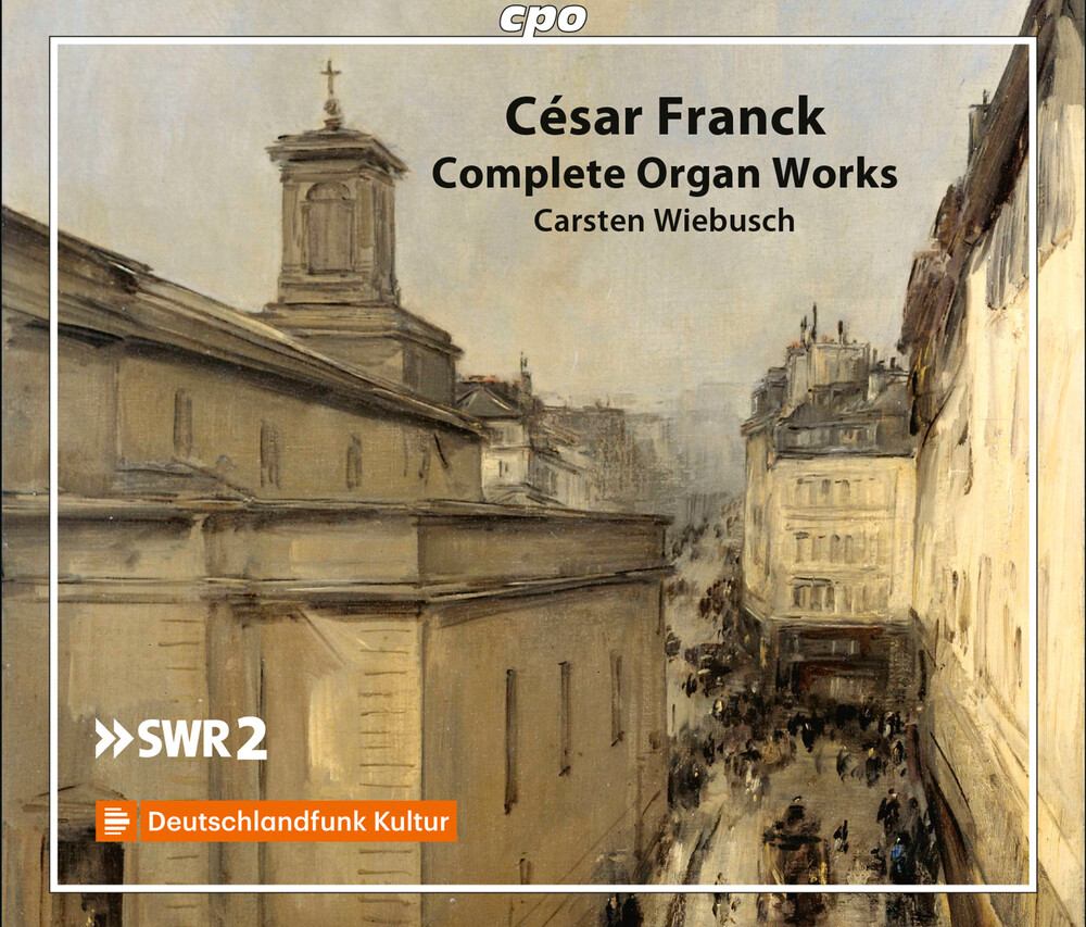 Franck / Wiebusch - Complete Organ Works