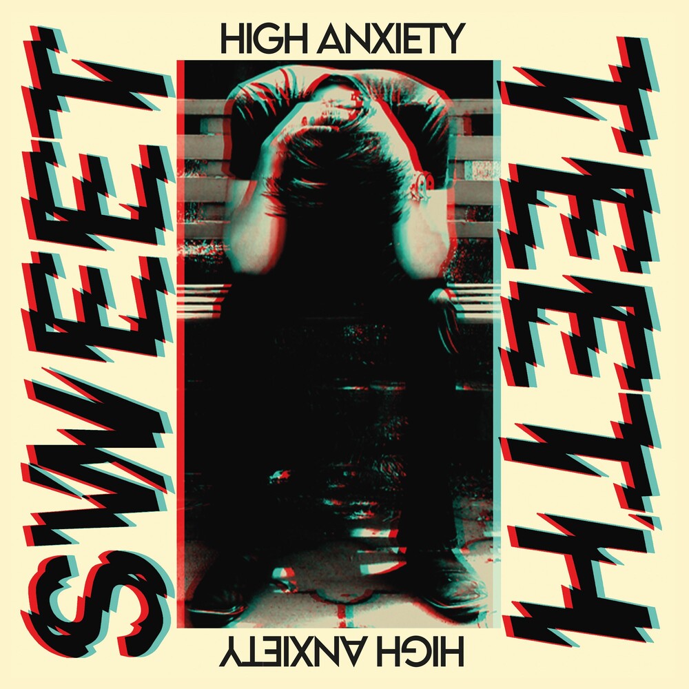 Sweet Teeth - High Anxiety [Colored Vinyl] (Ylw) (Uk)