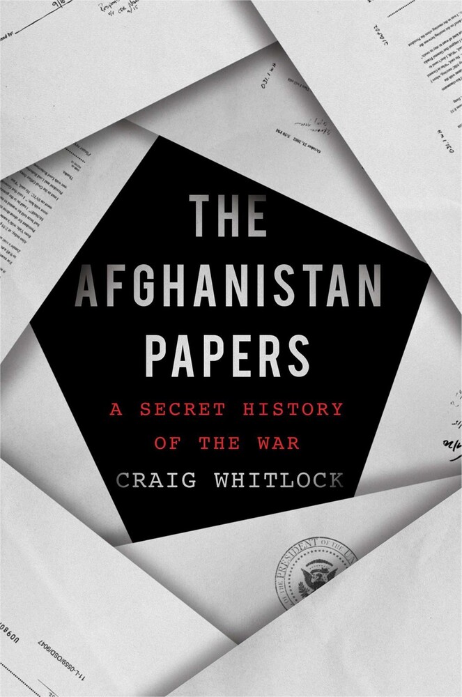 Craig Whitlock  / Washington Post - Afghanistan Papers (Hcvr)