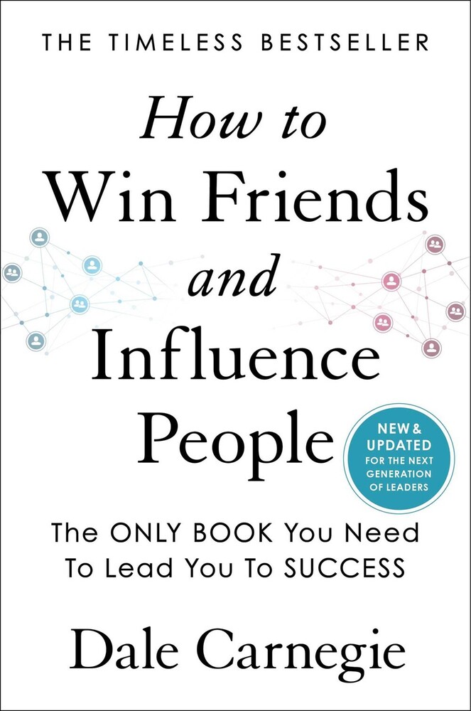 Dale Carnegie - How To Win Friends And Influence People (Hcvr)