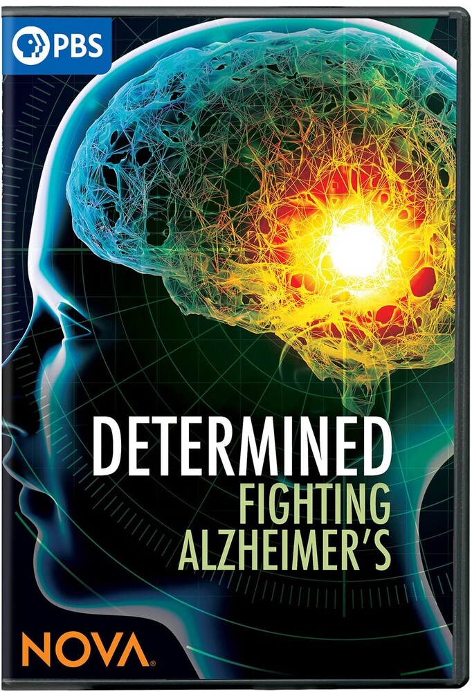 Nova: Determined - Fighting Alzheimer's - Nova: Determined - Fighting Alzheimer's