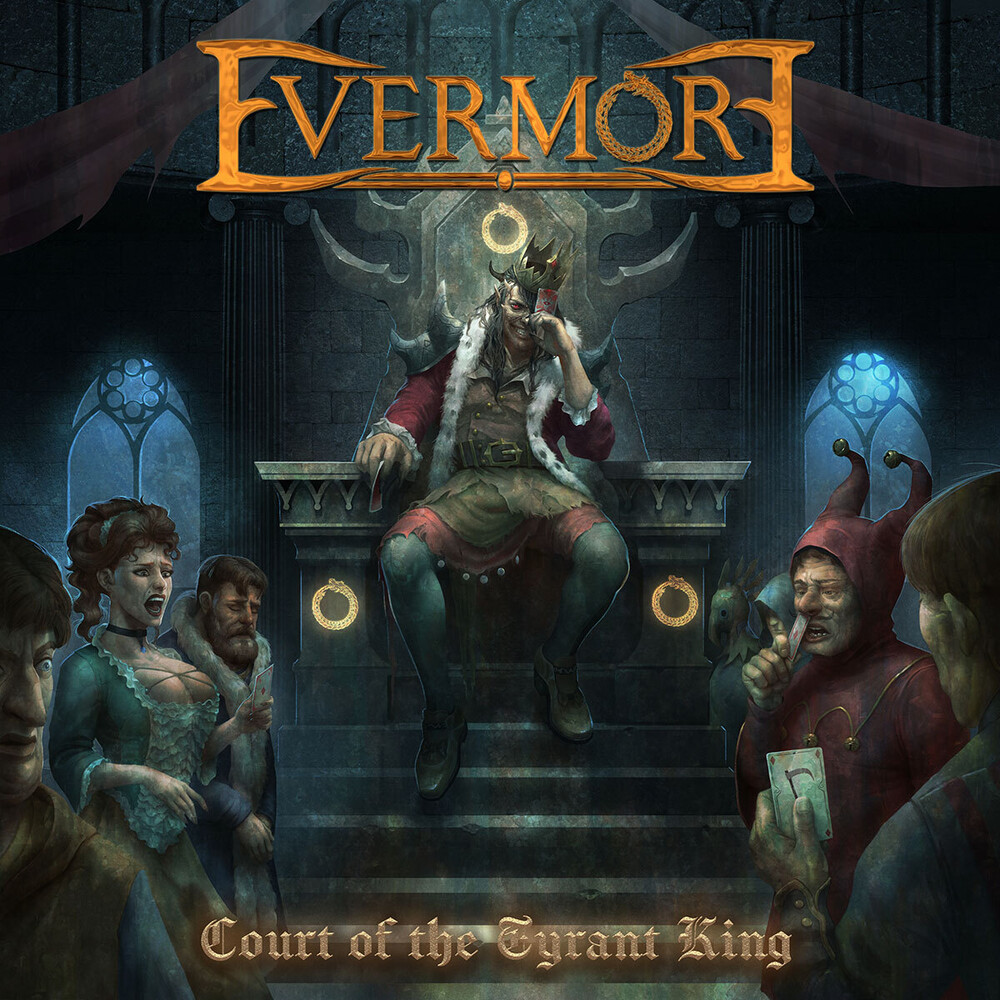 Evermore - Court Of The Tyrant King