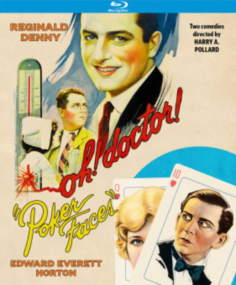 Oh Doctor & Poker Faces: Two Comedies Directed - Oh, Doctor! And Poker Faces: Two Comedies Directed By Harry A. Pollard