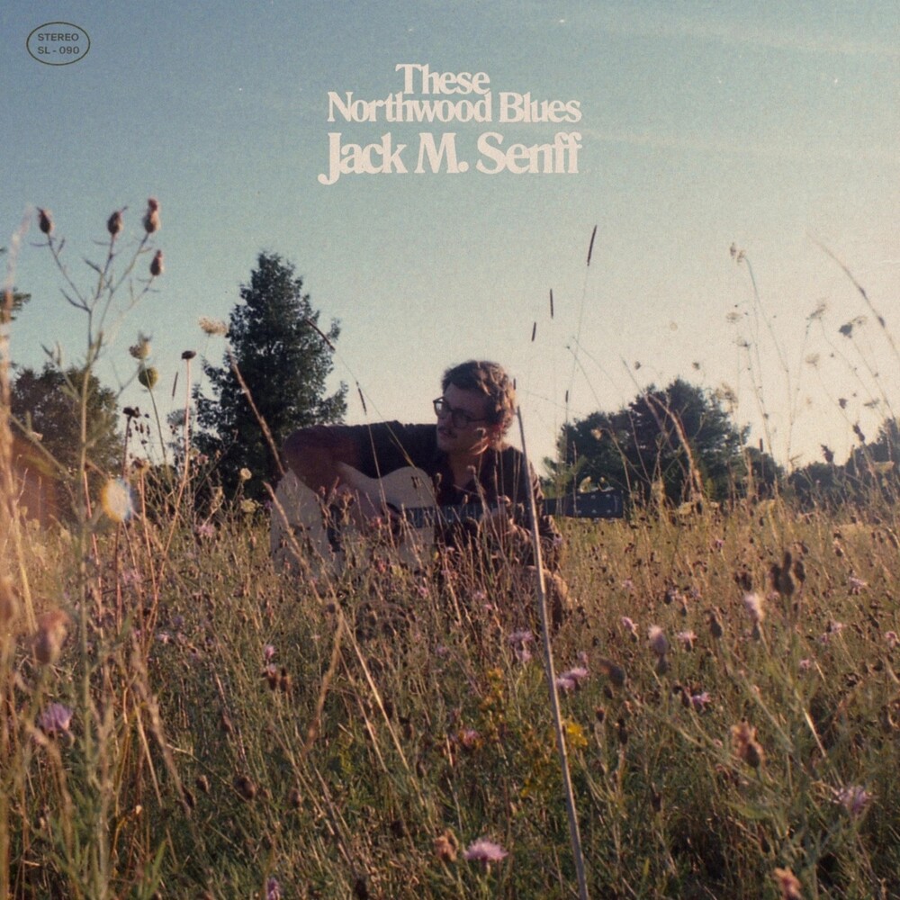 Jack M. Senff - These Northwood Blues [Limited Edition LP]