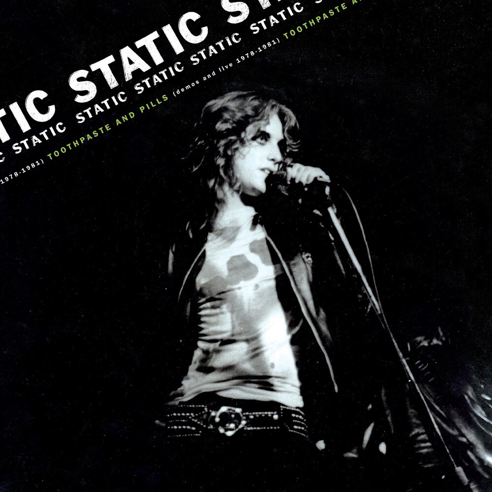 Static - Toothpaste And Pills: Demos And Live 1978-1980