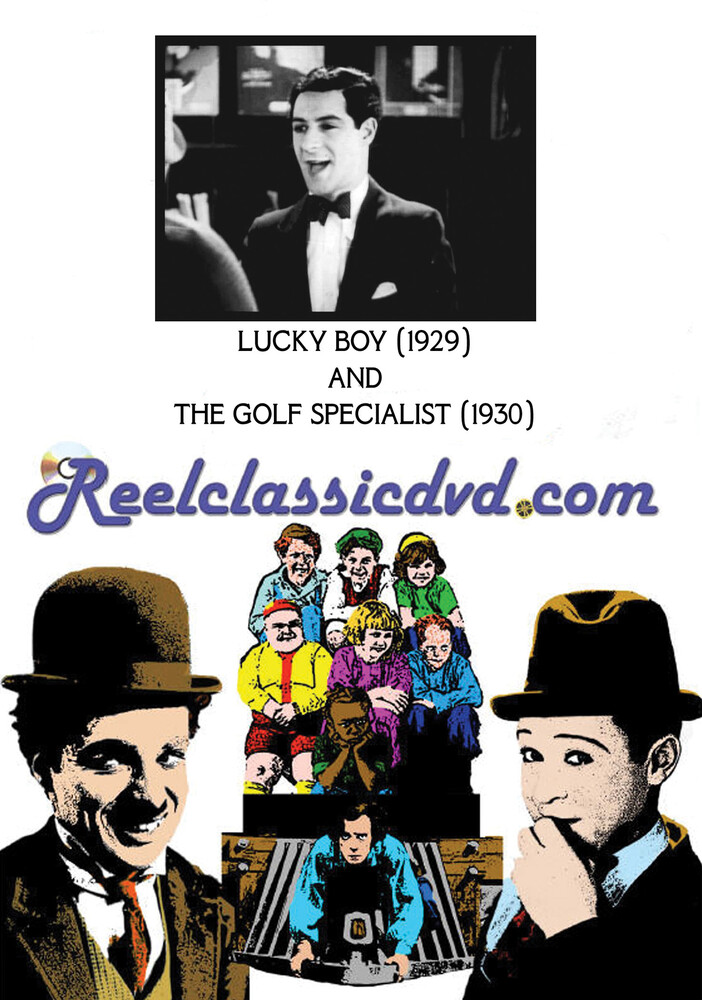 Lucky Boy (1929) and the Golf Specialist (1930) - LUCKY BOY (1929) and THE GOLF SPECIALIST (1930)