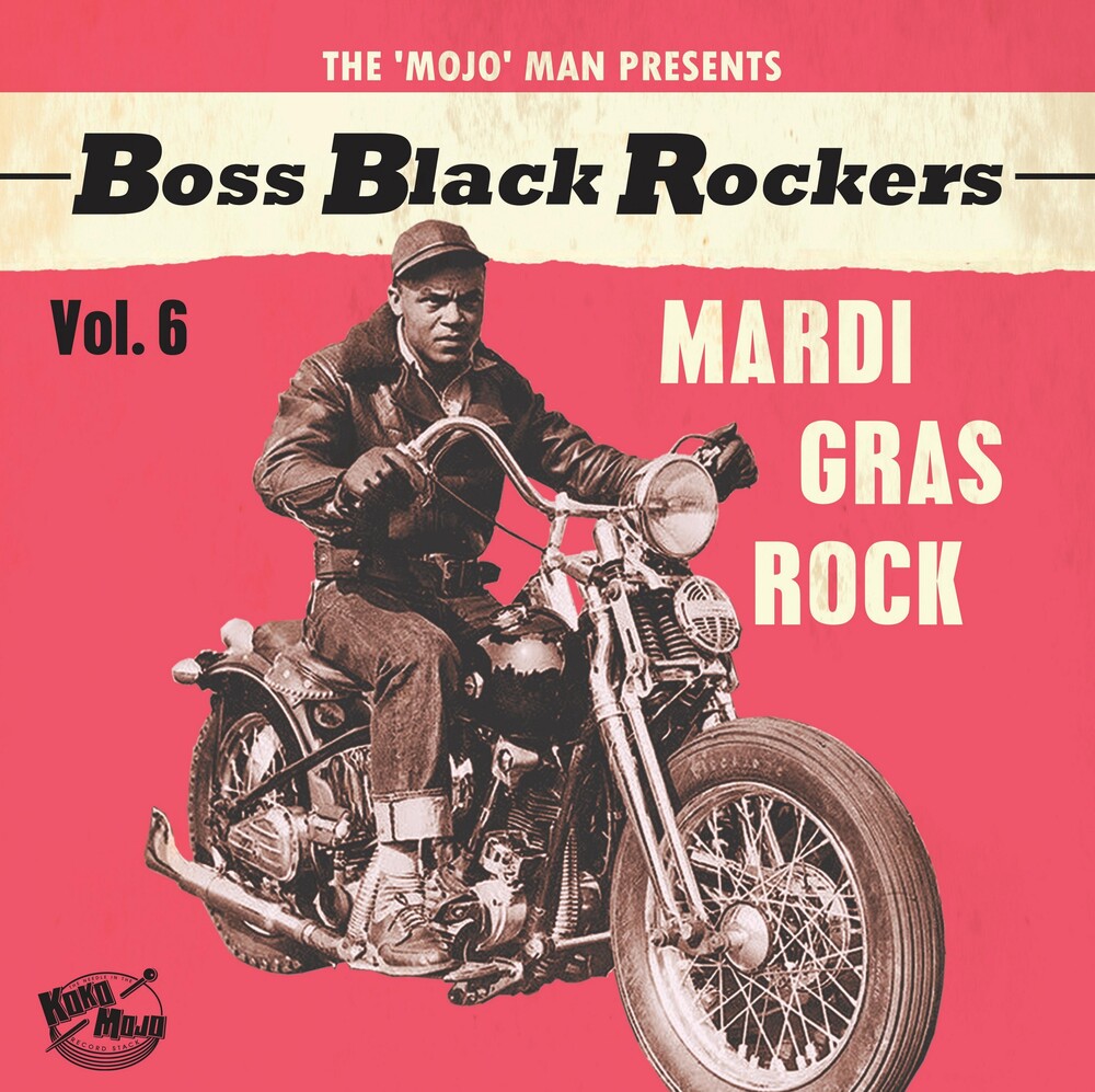 Various Artists - Boss Black Rockers 6 Mardi Gras Rock (Various Artists)