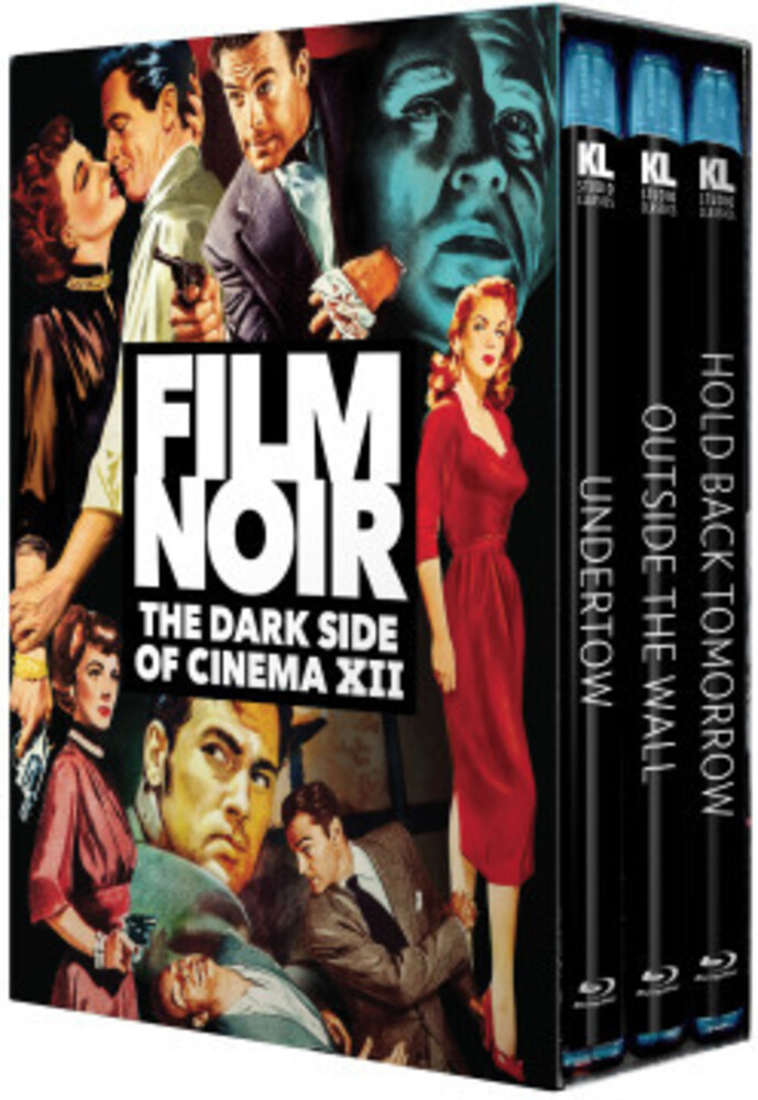 Film Noir: The Dark Side of Cinema XII - Film Noir: The Dark Side Of Cinema XII [Undertow/Outside The Wall/Hold Back Tomorrow]