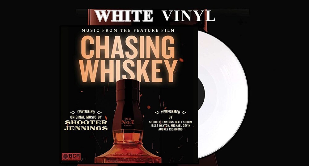 Chasing Whiskey / O.S.T. - Chasing Whiskey (Original Soundtrack)