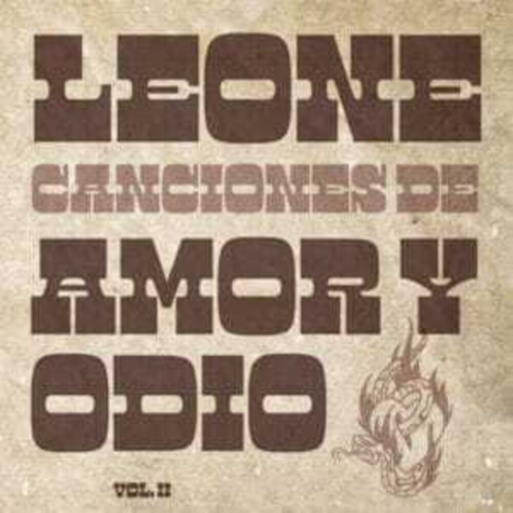 Leone - Canciones De Amor Y Odio Vol 2 (Spa)