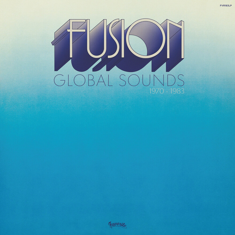 Various Artists - Fusion Global Sounds 1970-1983 / Various