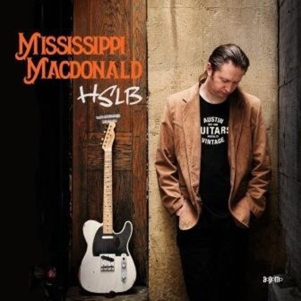 Mississippi MacDonald - Heavy State Loving Blues (Uk)