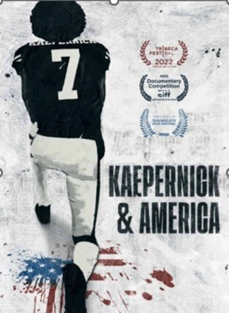 Kaepernick & America - Kaepernick & America
