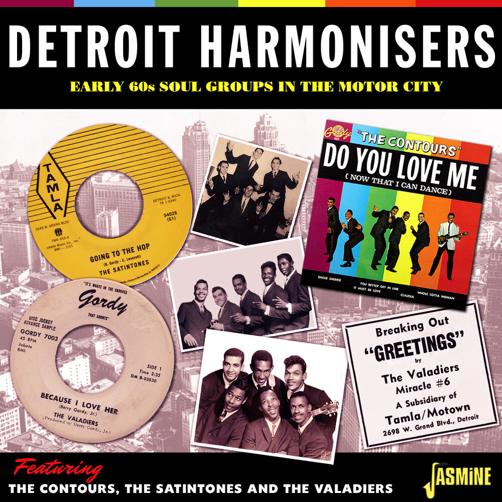 Detroit Harmonisers: Early 60s Soul Groups in the - Detroit Harmonisers: Early 60s Soul Groups In The Motor City / Various