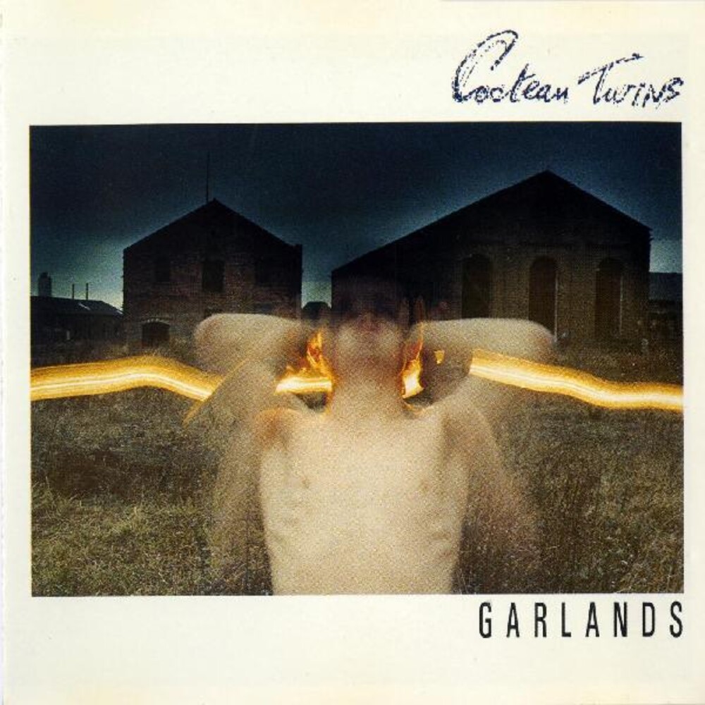 Cocteau Twins - Garlands [Download Included]