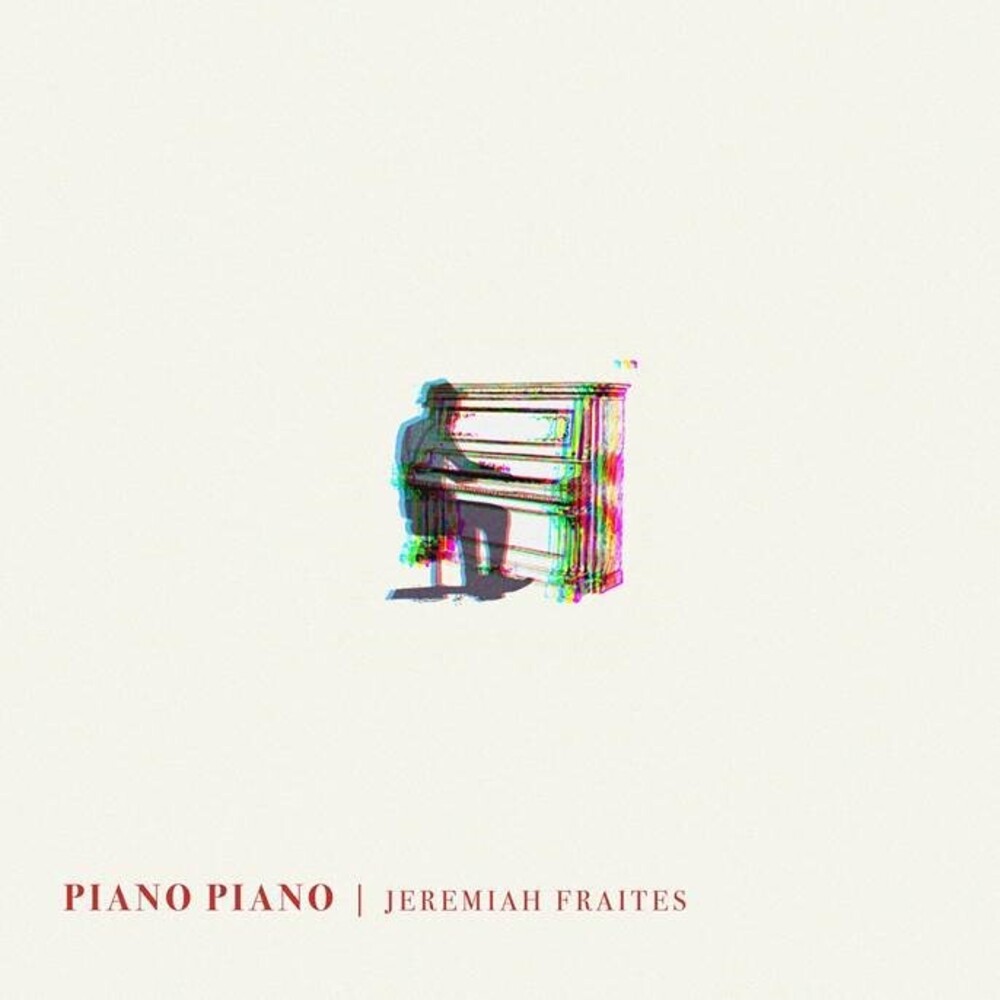 Jeremiah Fraites - Piano Piano [LP]