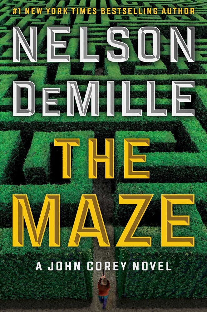 Demille, Nelson - The Maze: A John Corey Novel