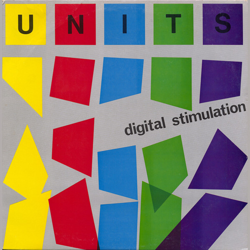 Units - Digital Stimulation (Blue) [Colored Vinyl] (Uk)