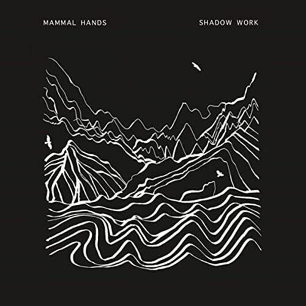 Mammal Hands - Shadow Work (Uk)