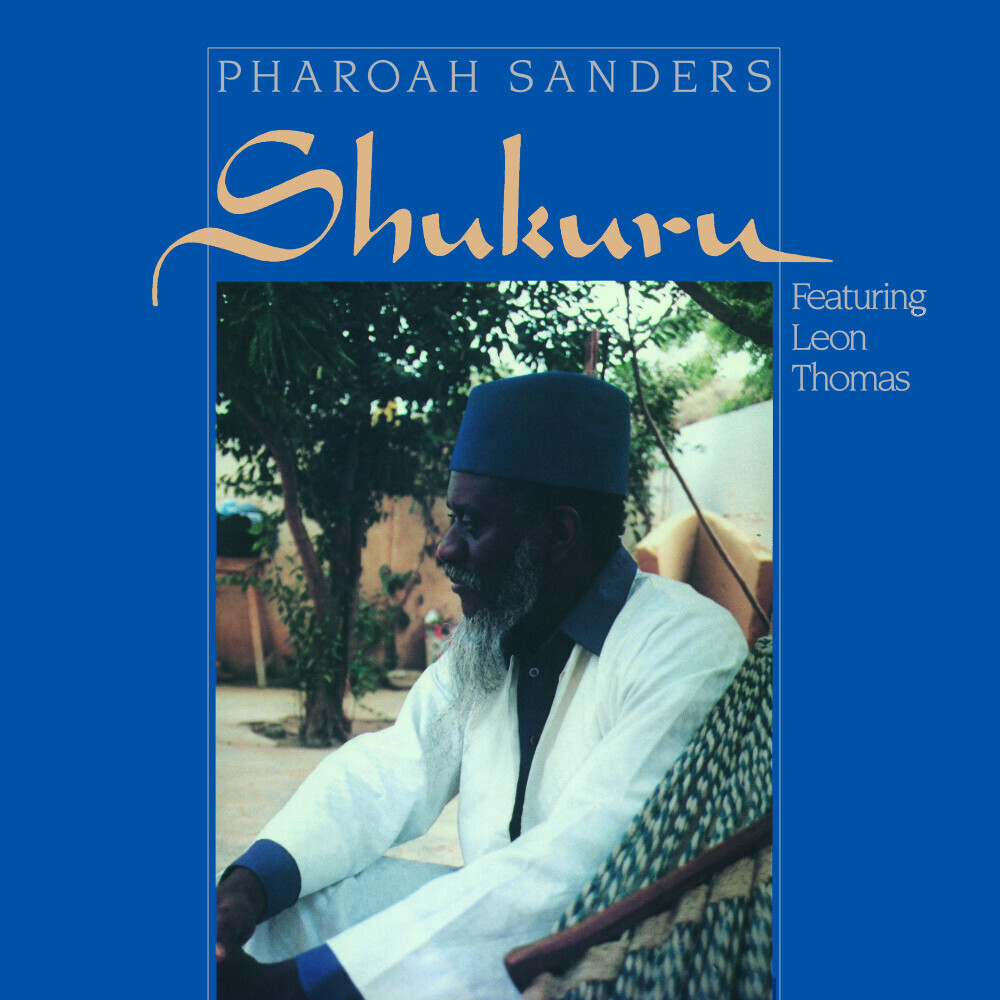 Sanders, Pharaoh - Shukuru