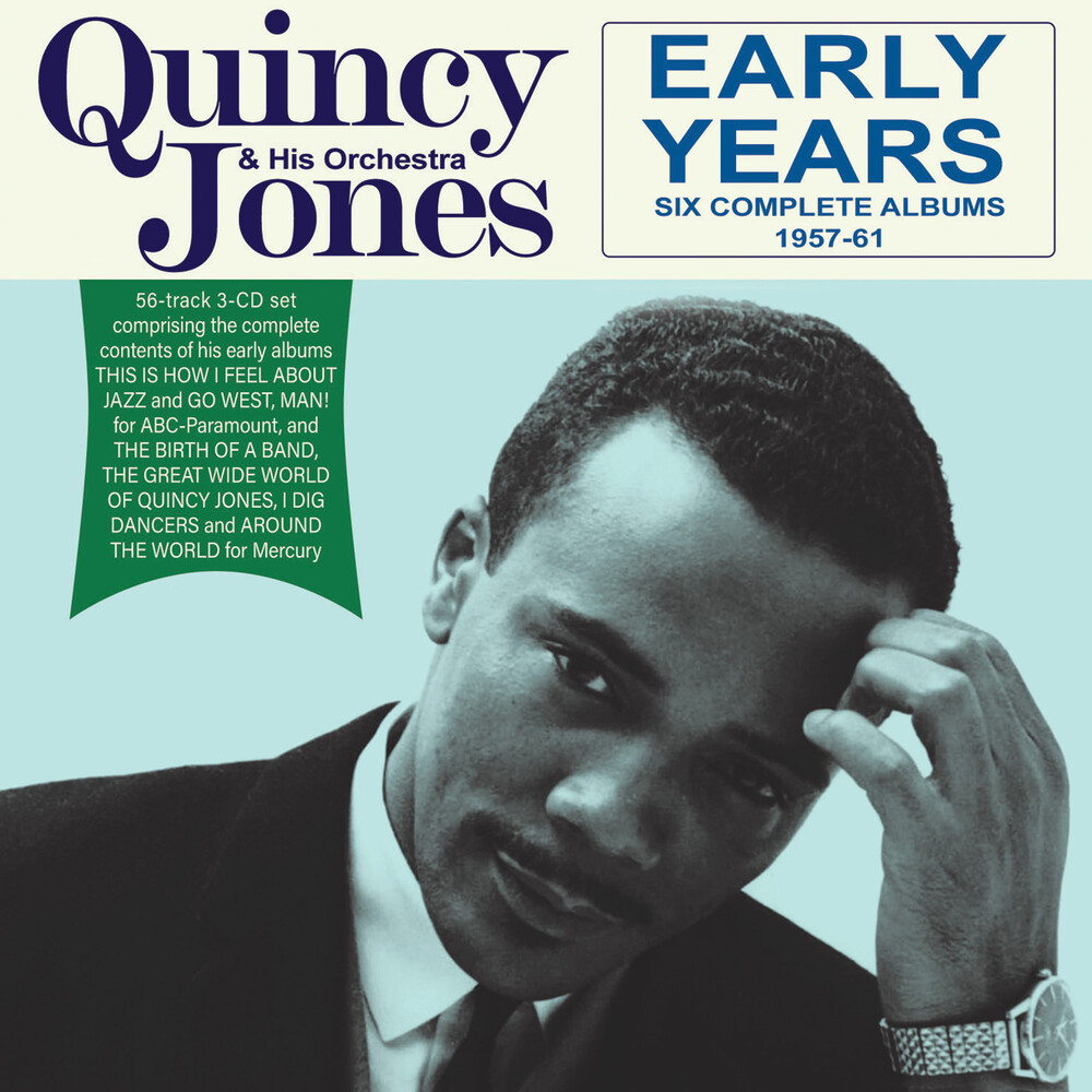Quincy Jones  & His Orchestra - Early Years: Six Complete Albums 1957-61