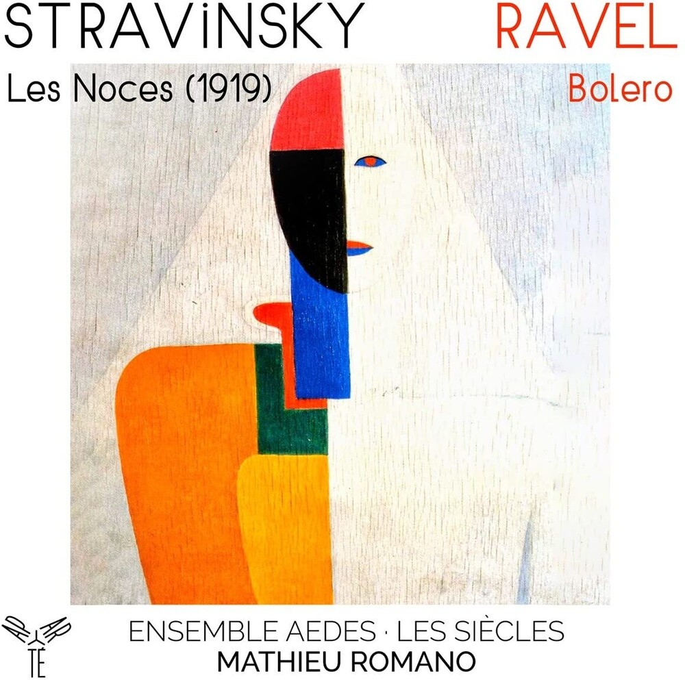 Ensemble Aedes - Stravinsky: Les Noces (1919): Ravel: Bolero