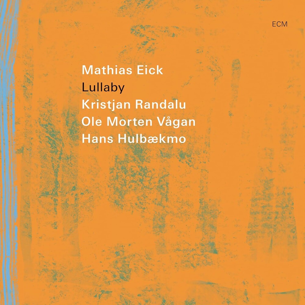 Mathias Eick - Lullaby