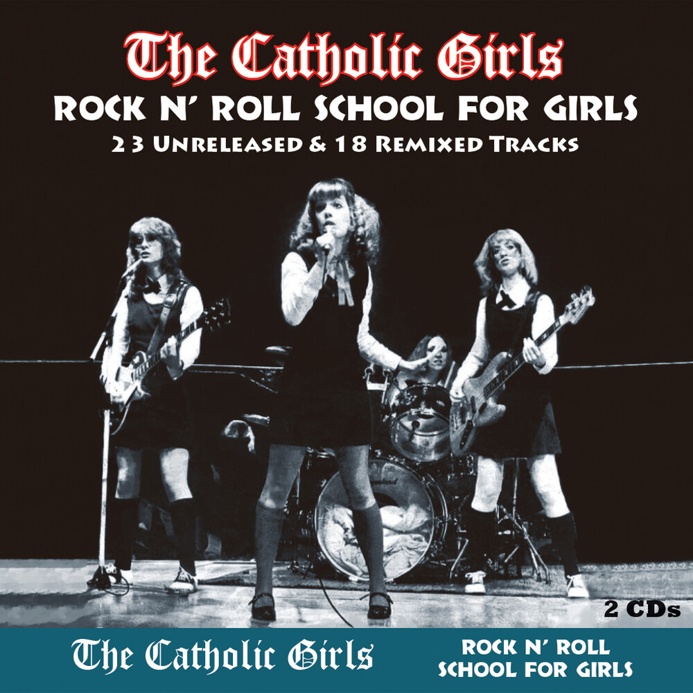 Catholic Girls - Rock N' Roll School For Girls