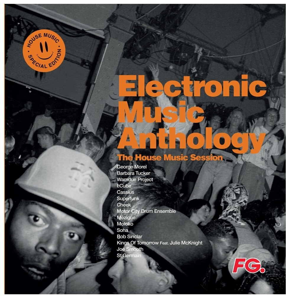 Electronic Music Anthology 7: House Music Sessions - Electronic Music Anthology 7: House Music Sessions / Various